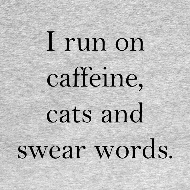 caffeine, cats and swear words by CindersRose